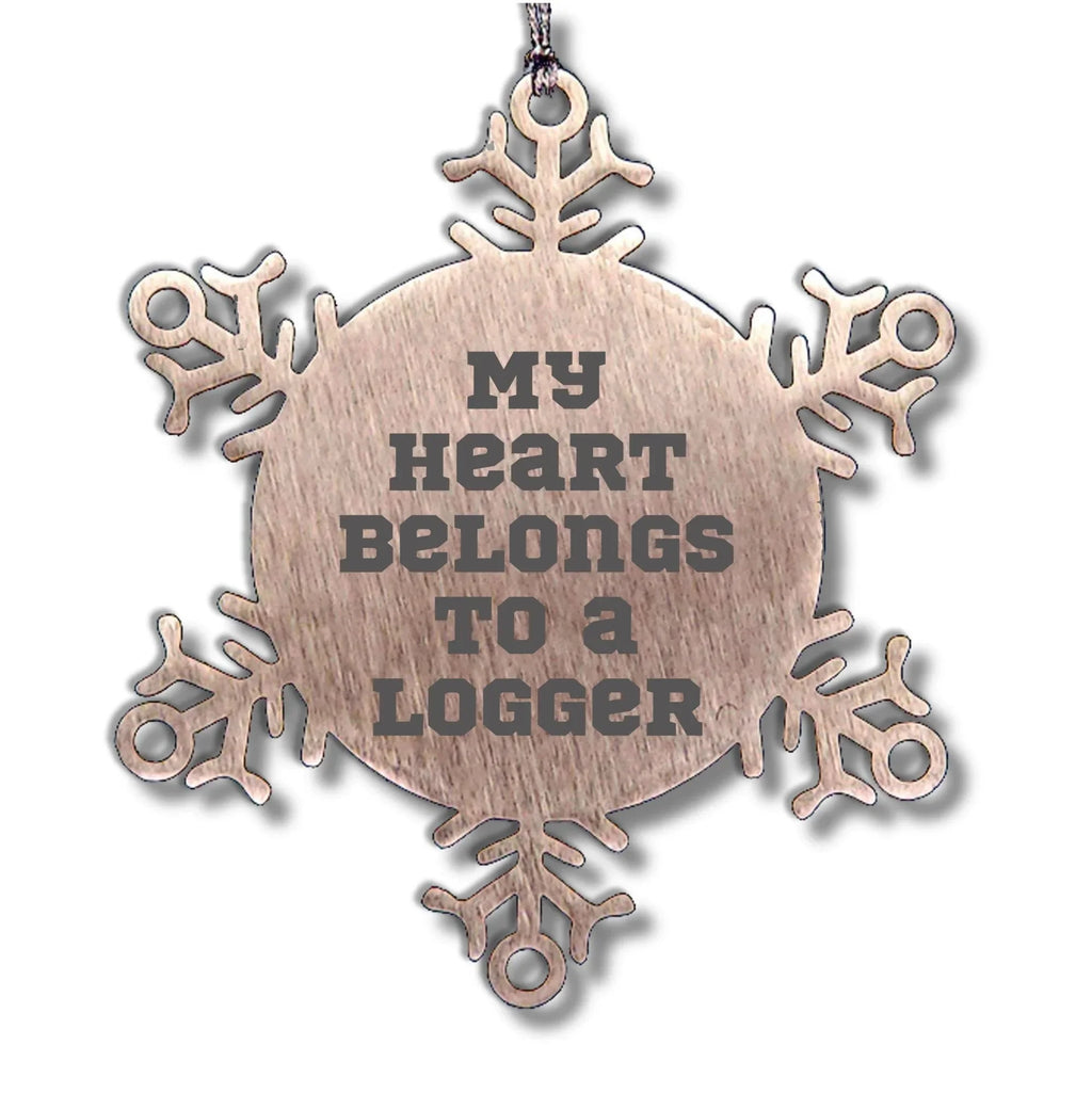 Logger's Heart Snowflake Ornament, Funny Gift from Friends, Family, or Coworkers for Men, Unique Christmas Unique Gifts