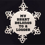 Logger's Heart Snowflake Ornament, Funny Gift from Friends, Family, or Coworkers for Men, Unique Christmas Unique Gifts