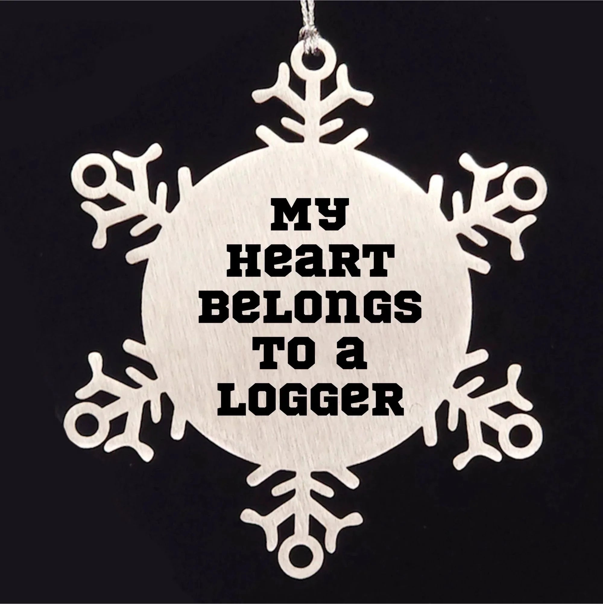 Logger's Heart Snowflake Ornament, Funny Gift from Friends, Family, or Coworkers for Men, Unique Christmas Unique Gifts
