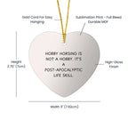 Hobby Horsing Gifts from Friends for Hobby Horsing Enthusiasts, Funny Heart Ornament for Christmas