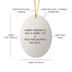 Hobby Horsing Christmas Oval Ornament with Inspirational Quote