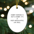 Hobby Horsing Christmas Oval Ornament with Inspirational Quote