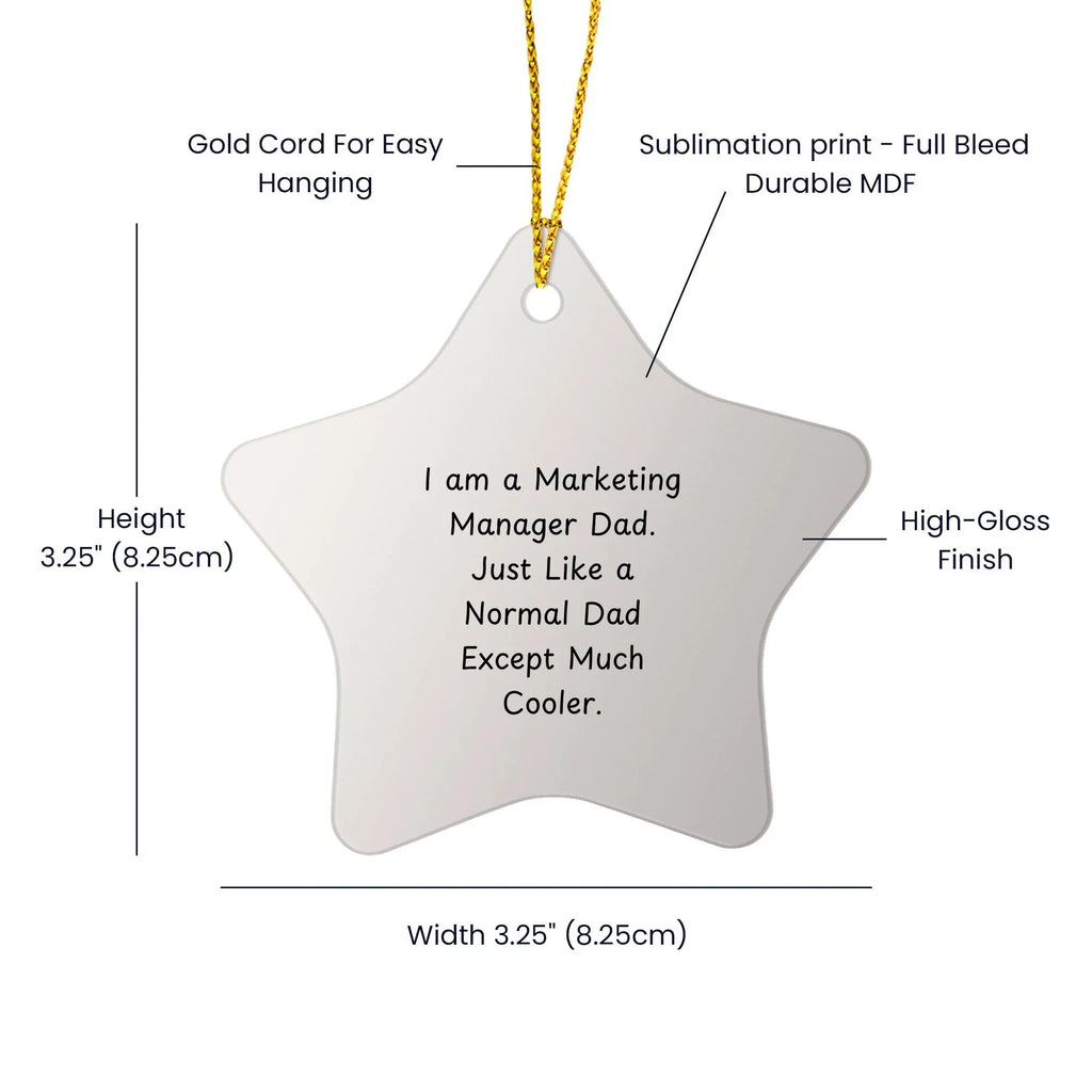 Marketing Manager Star Ornament - Funny Quote Gifts for Men - Gifts from Dad - Christmas Unique Presents