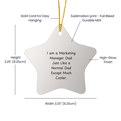 Marketing Manager Star Ornament - Funny Quote Gifts for Men - Gifts from Dad - Christmas Unique Presents - Mallard Moon