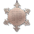 Funny Substitute Teacher Christmas Snowflake Ornament, If At First You Don't Succeed, Try Doing What Your Substitute Teacher Told You To Do The First Time.