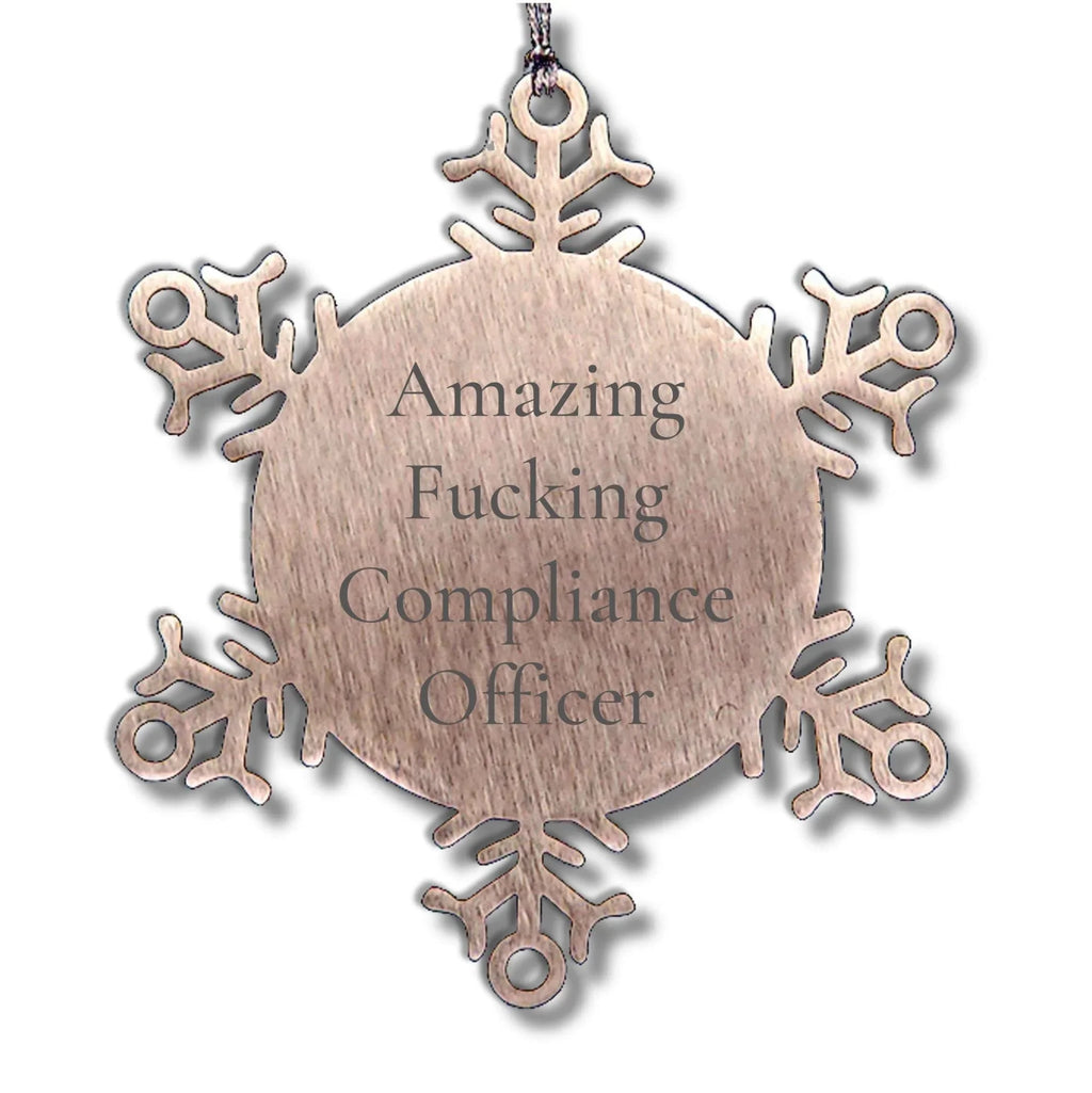 Compliance Officer Funny Snowflake Christmas Tree Ornament, 'Amazing F--king Compliance Officer' Quote
