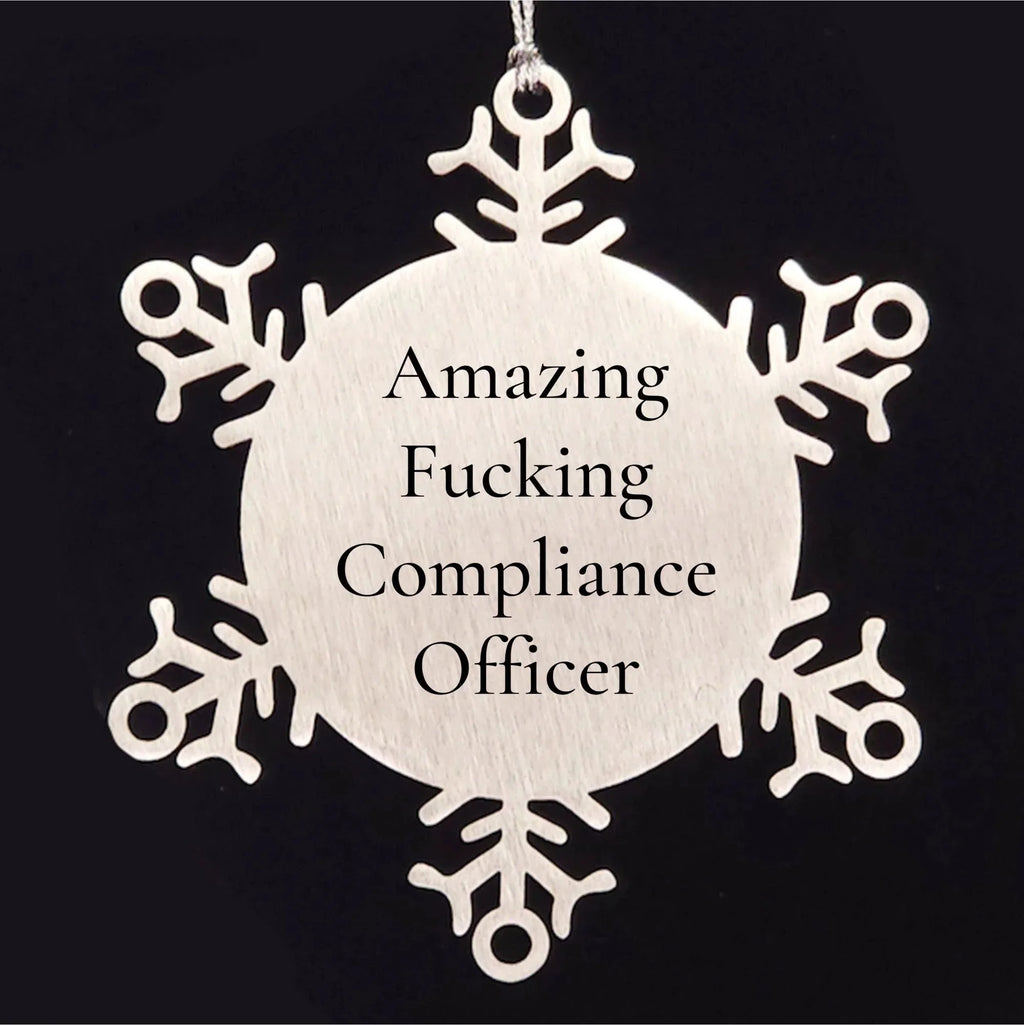 Compliance Officer Funny Snowflake Christmas Tree Ornament, 'Amazing F--king Compliance Officer' Quote