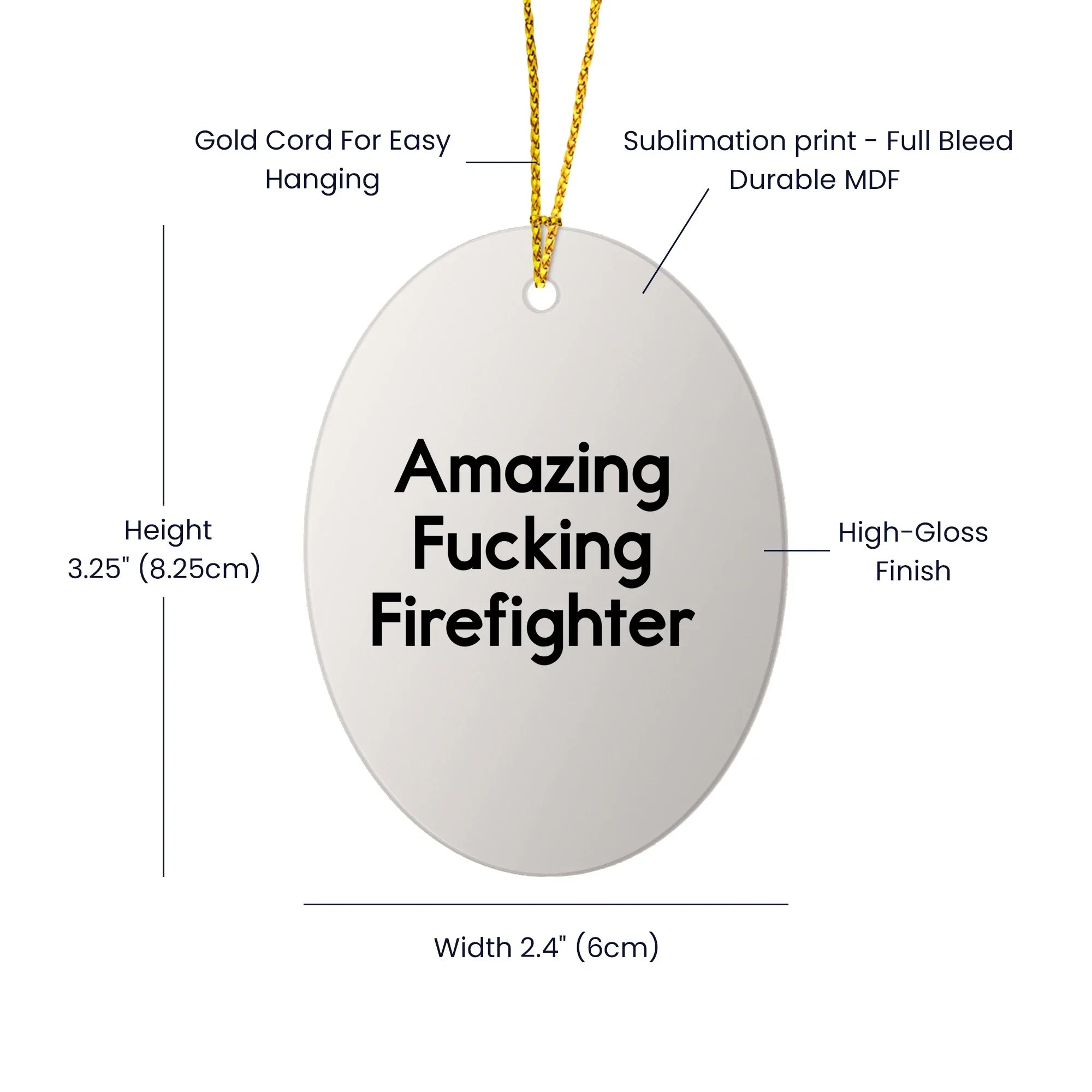 Funny Firefighter Gifts from Family - Amazing Firefighter Oval Ornament for Men or Women - Christmas Decorations