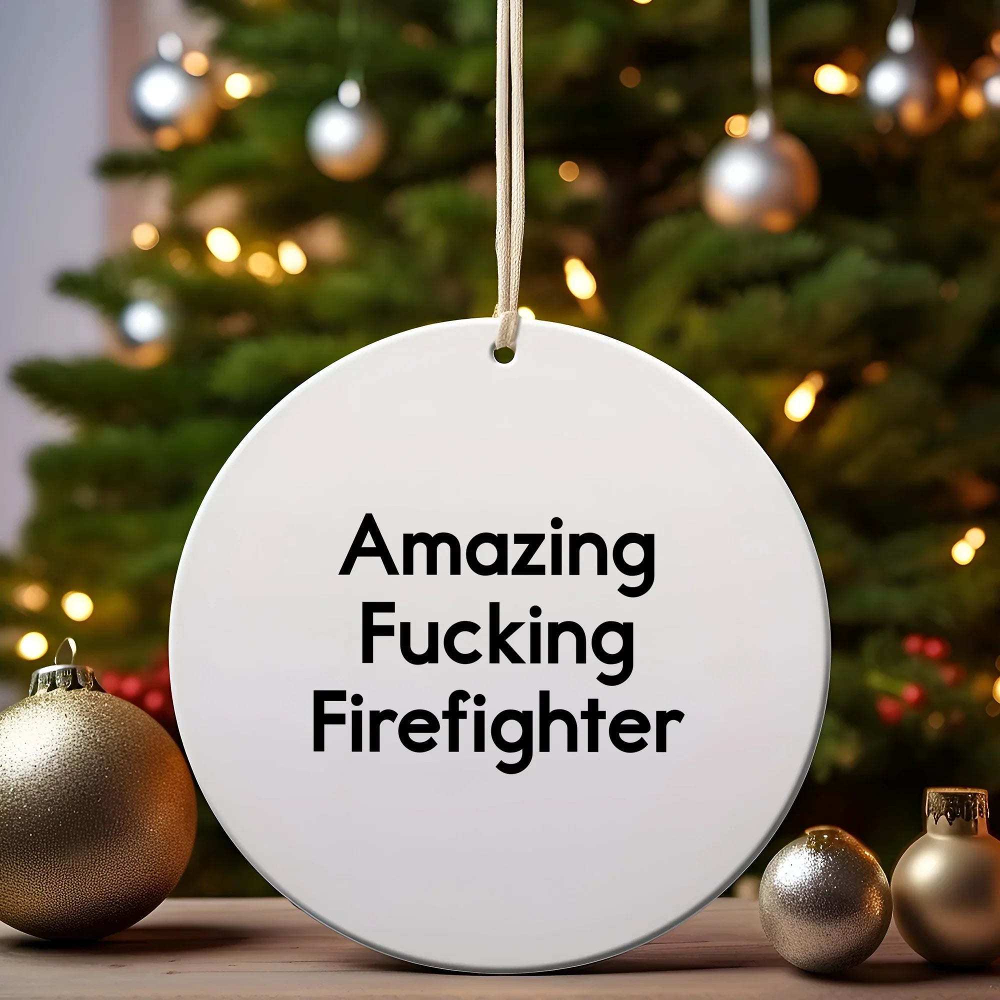 Funny Firefighter Gift for Him from Friends, 'Amazing F--king Firefighter' Circle Ornament