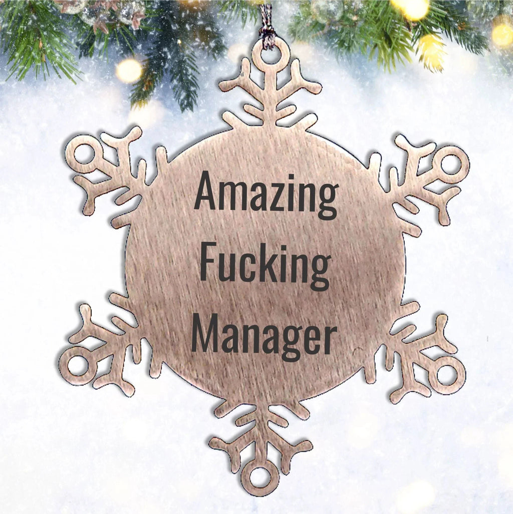 Funny Manager Gifts from Friends for Amazing Christmas Snowflake Ornament, Handcrafted from Premium Stainless Steel