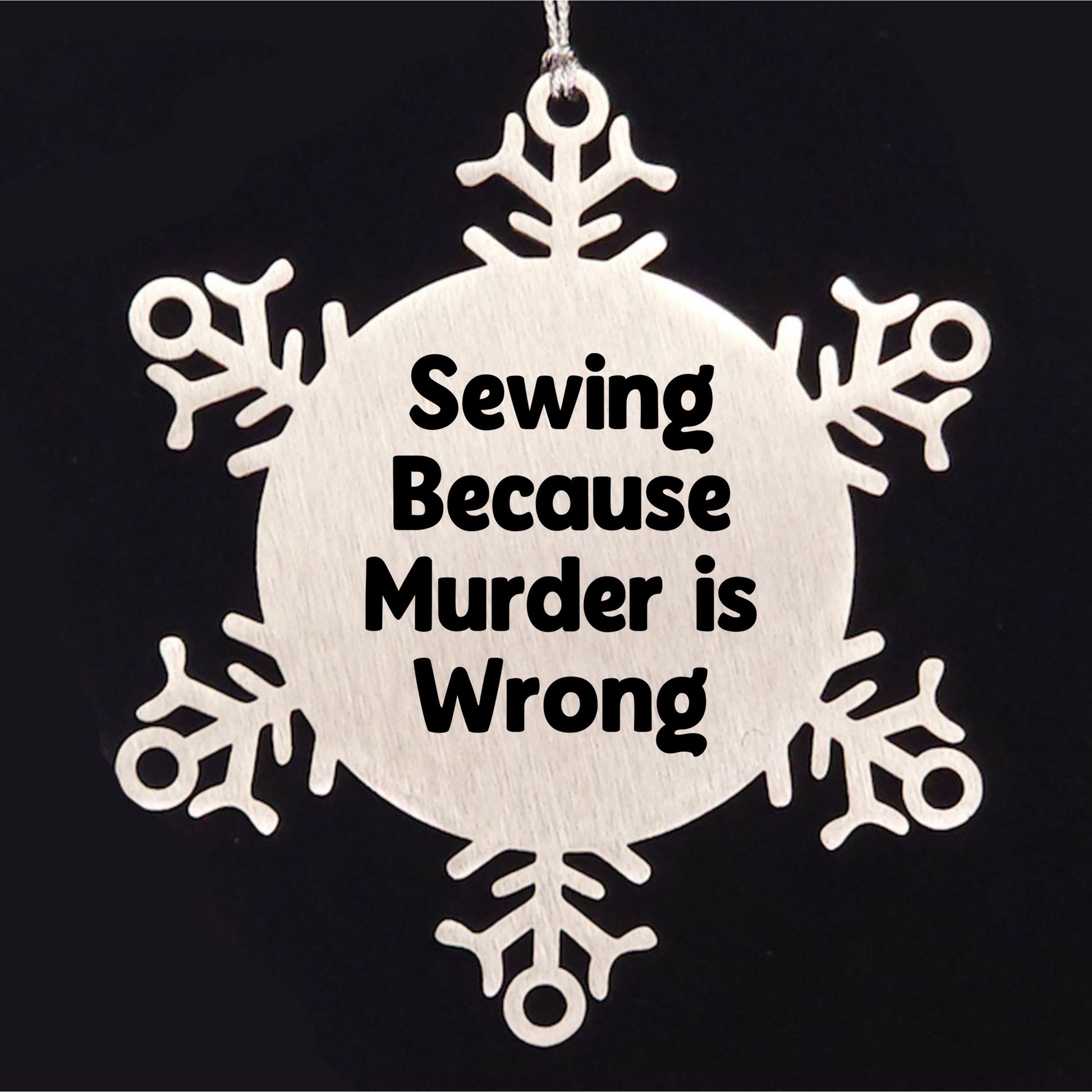 Sewing Snowflake Ornament Gifts from Family for Sewing Enthusiasts, Funny Quote, Christmas Unique Presents, Snowflake Decoration, Sewing Accessories - Mallard Moon