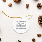 Funny Firefighter Circle Ornament Gifts for Men Firefighter Christmas Unique Gifts from Family Friends