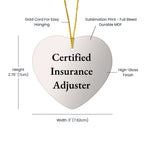 Funny Certified Insurance - Heart Ornament Quote - Certified Insurance Adjuster Christmas Gifts
