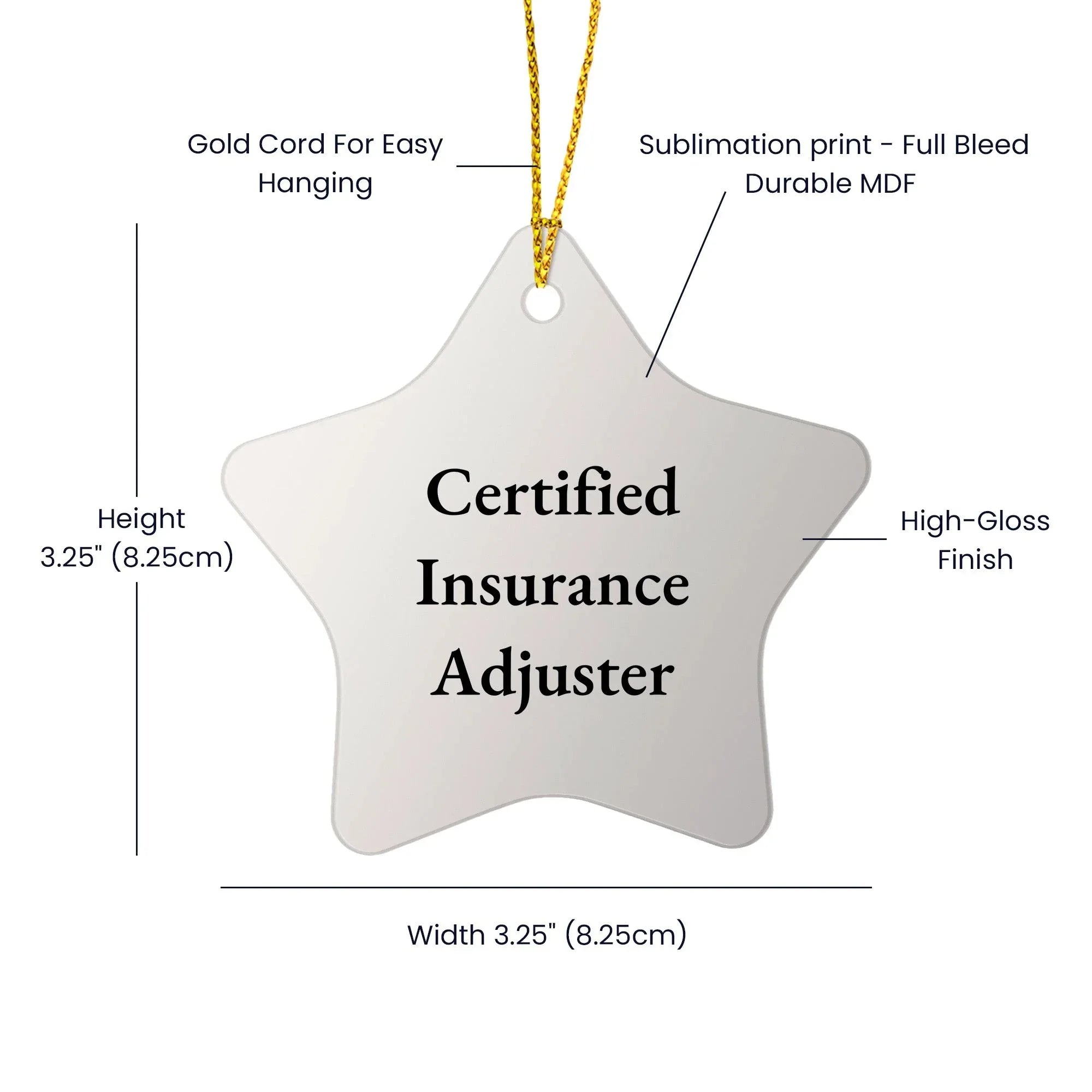 Funny Certified Insurance Adjuster Gifts from Friends for Christmas - Star Ornament with 'Certified Insurance Adjuster' Quote