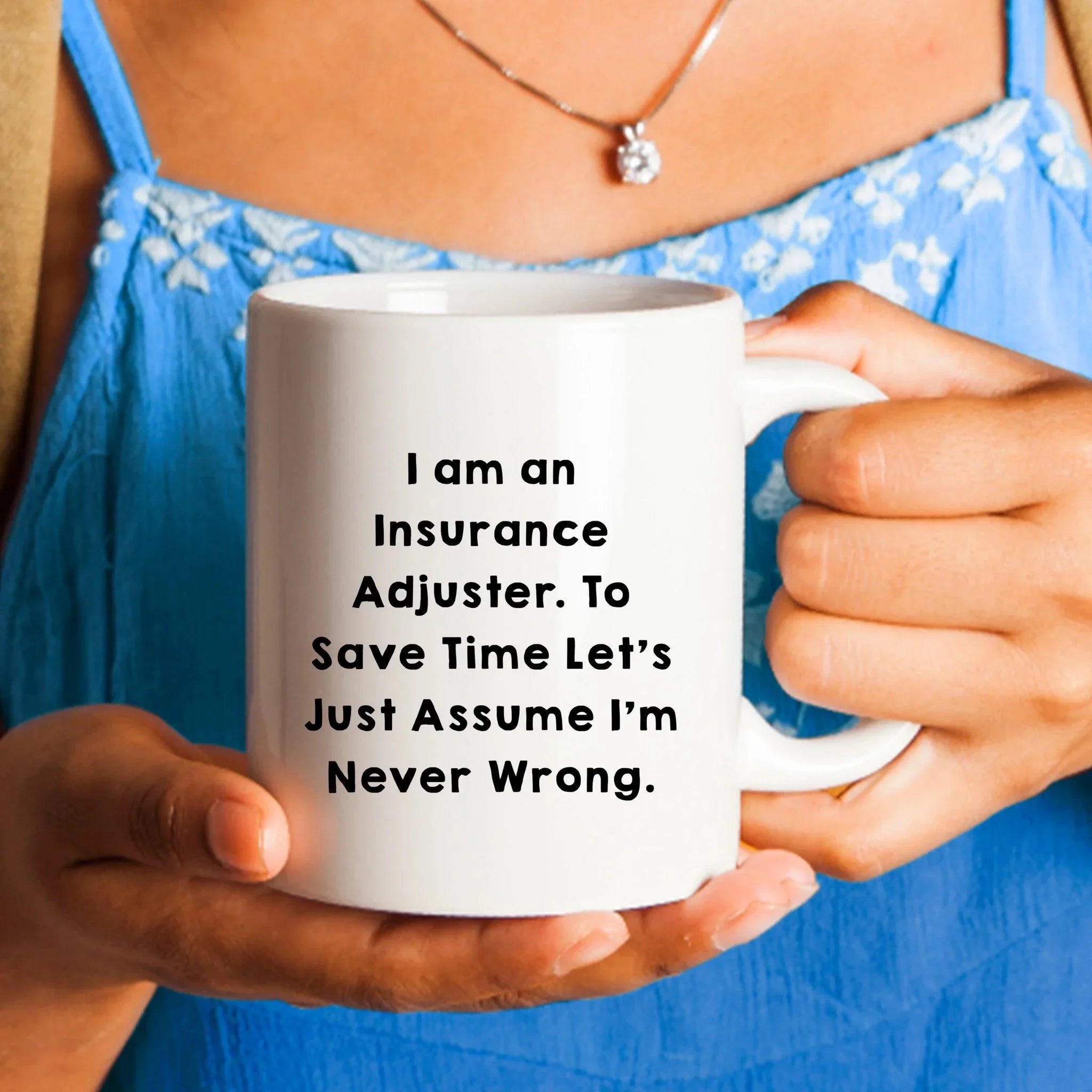 Insurance Adjuster Humor Gifts, Funny White Coffee Mug for Men, Gifts from Family to Insurance Adjuster Graduation Unique Gifts