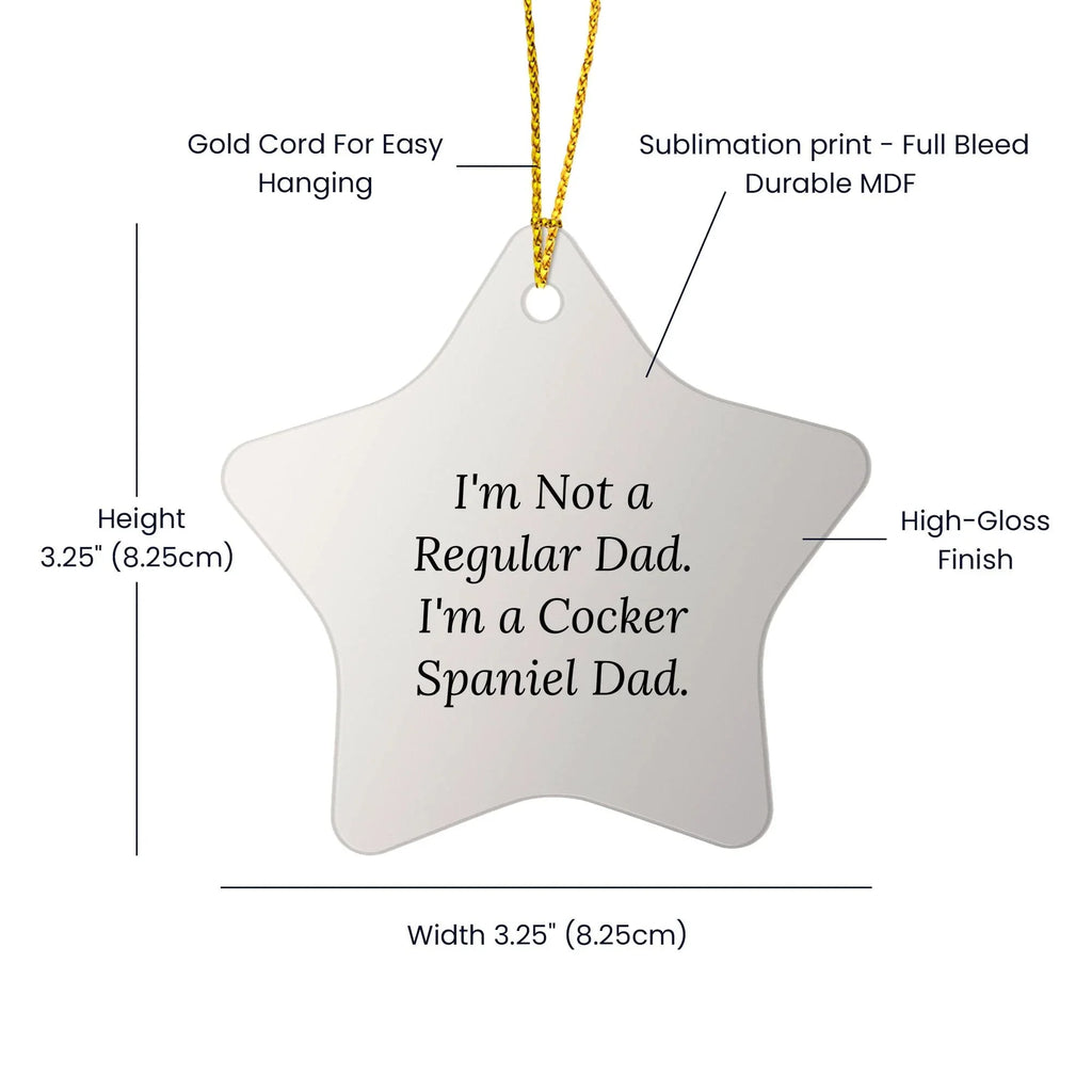 Funny Cocker Spaniel Dad Gifts for Him from Men to Friends, Cocker Spaniel Star Ornament - Christmas Unique