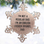 Funny English Cocker Spaniel Dog Dad Gifts, Unique Snowflake Ornament for English Cocker Spaniel Dog Lover, Christmas Thoughtful Gifts for Men, Family from Dad