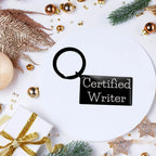 Funny Writer Gifts from Friends to Family - Certified Writer Keychain for Graduation