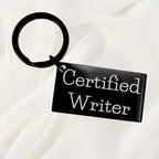 Funny Writer Gifts from Friends to Family - Certified Writer Keychain for Graduation