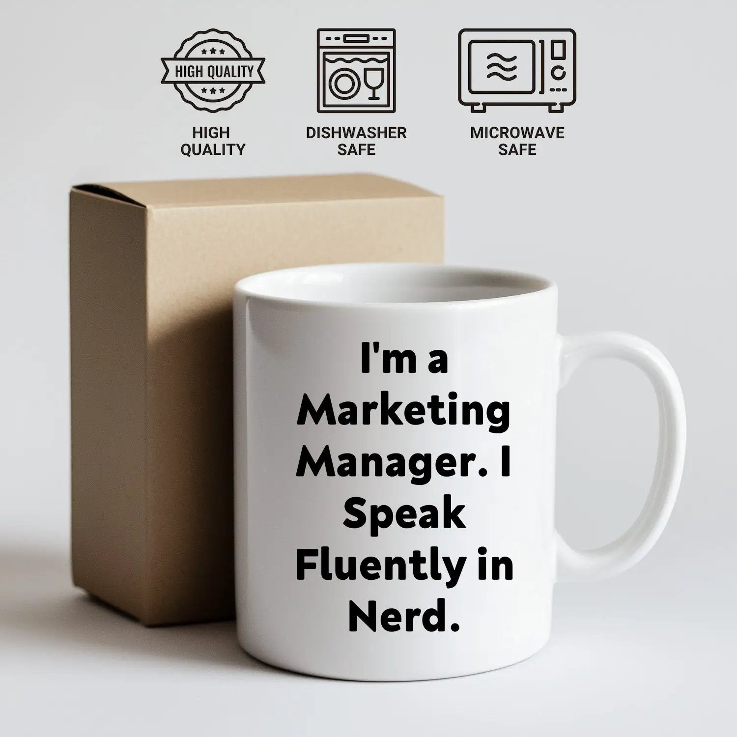 Funny Marketing Manager Coffee Mug - I'm A Marketing Manager. I Speak Fluently In Nerd - Mallard Moon