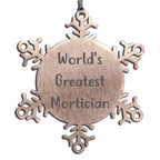 Mortician World's Greatest Snowflake Ornament Stainless Steel 3.14 Inch Gift