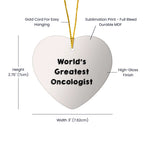 Oncologist World's Greatest Oncologist Heart Ornament Gift
