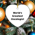 Oncologist World's Greatest Oncologist Heart Ornament Gift