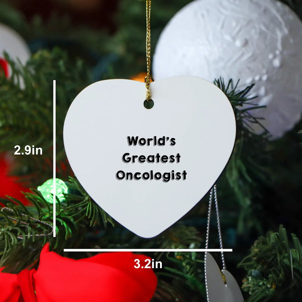 Oncologist World's Greatest Oncologist Heart Ornament Gift