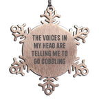 Cobbling Snowflake Ornament The Voices In My Head Tell Me To Go Cobbling Gift