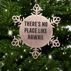 Hawaii Christmas Stainless Steel Snowflake Ornament - There's No Place Like Hawaii