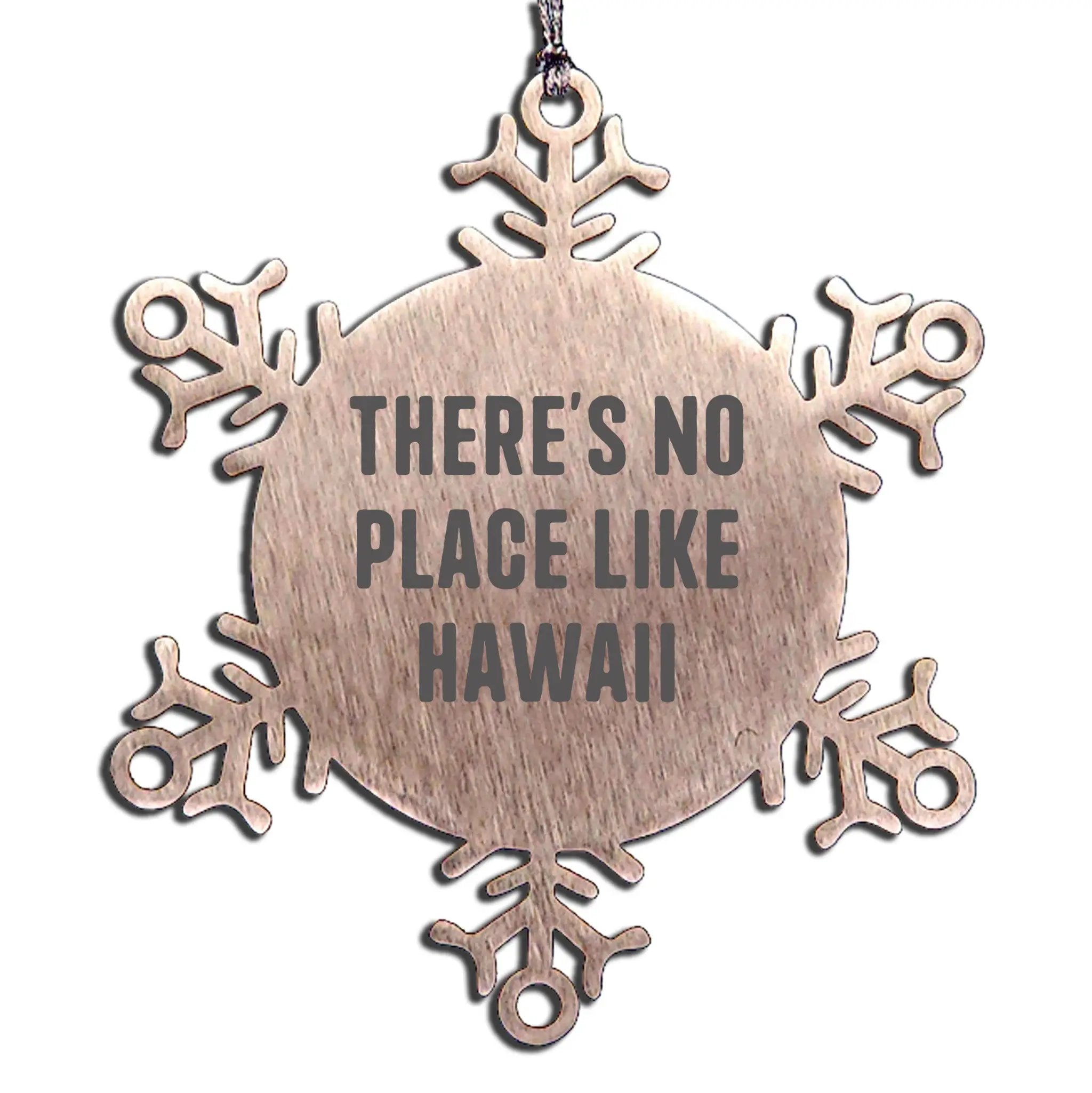 Hawaii Christmas Stainless Steel Snowflake Ornament - There's No Place Like Hawaii