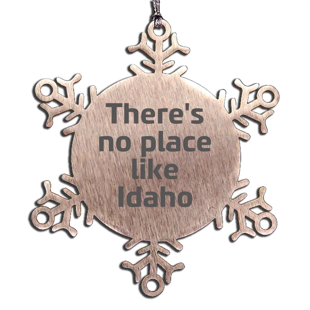 Idaho Christmas Snowflake Ornament - 'There's No Place Like Idaho'