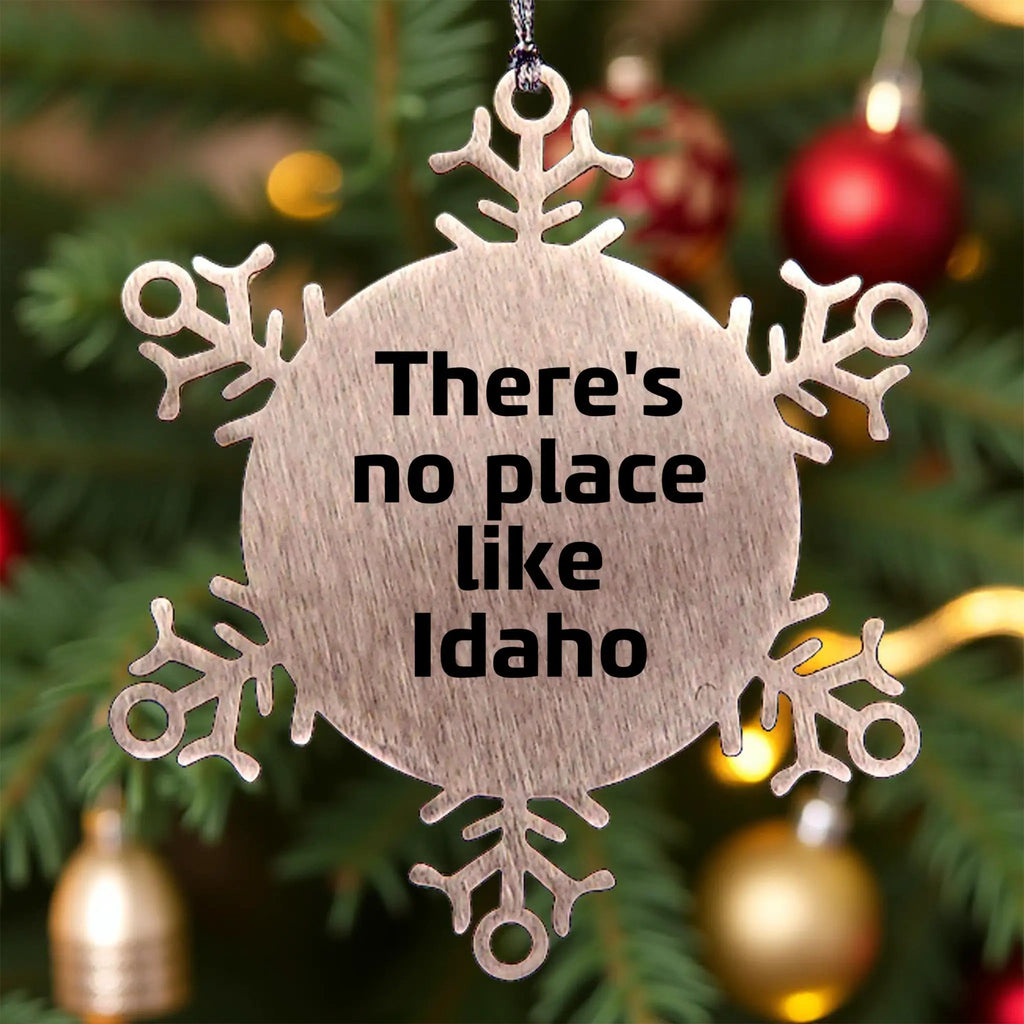 Idaho Christmas Snowflake Ornament - 'There's No Place Like Idaho'