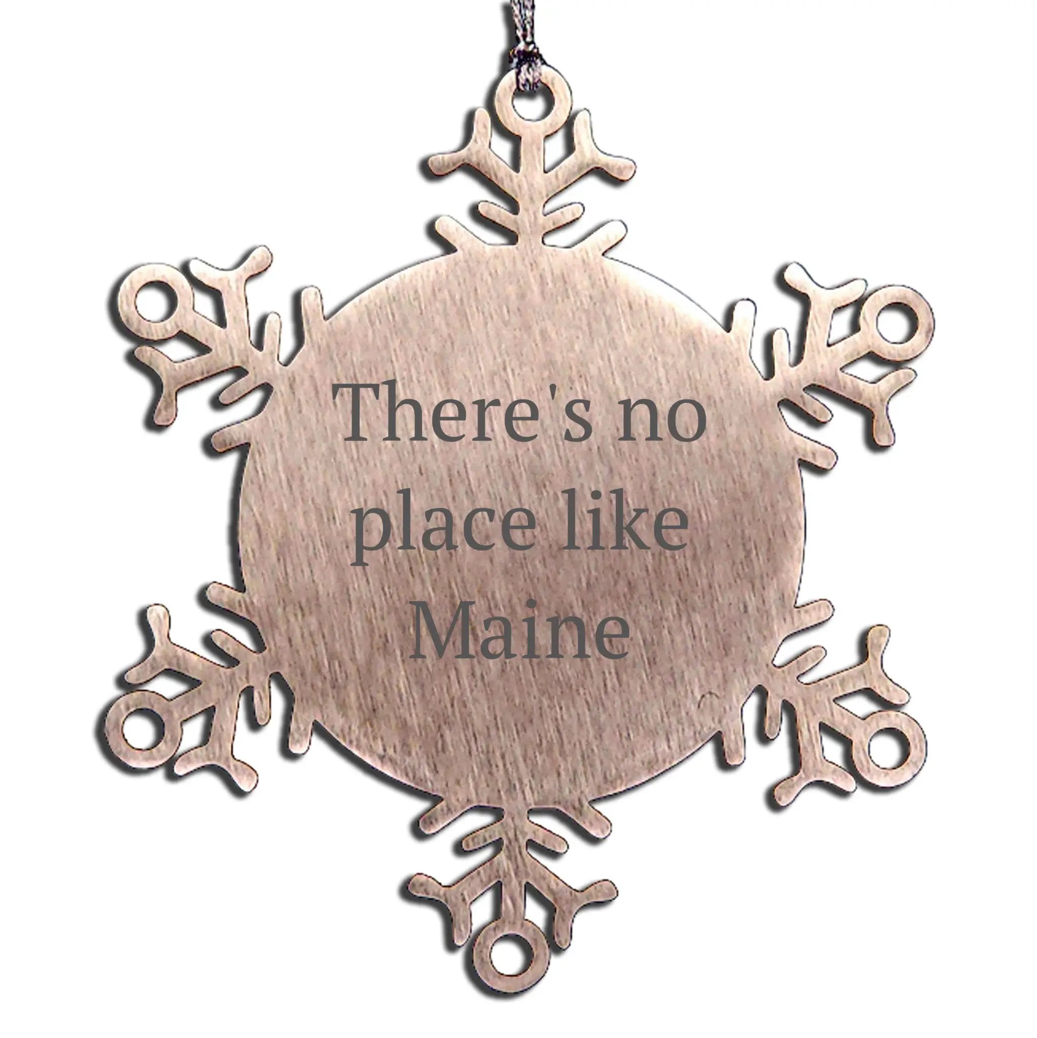 Maine Snowflake Ornament - There's No Place Like Maine Quote