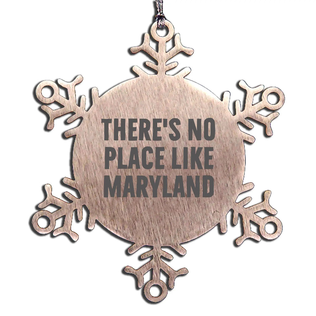 Maryland Snowflake Ornament - There's No Place Like Maryland