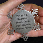 Funny Portuguese Water Dog Christmas Snowflake Ornament, I'm Not A Regular Mom. I'm A Portuguese Water Mom