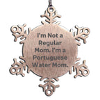Funny Portuguese Water Dog Christmas Snowflake Ornament, I'm Not A Regular Mom. I'm A Portuguese Water Mom