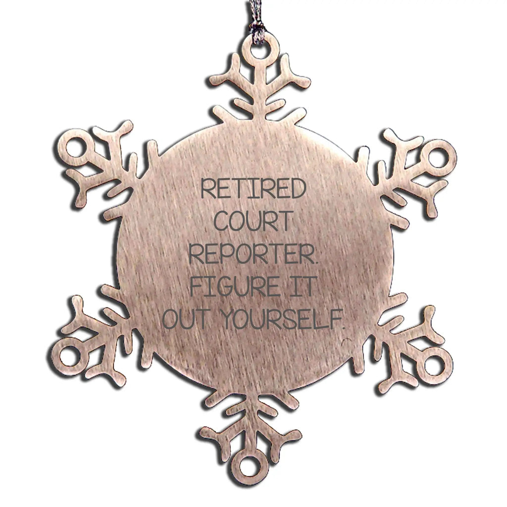 Court Reporter Christmas Unique Gift, Funny Snowflake Ornament, Gifts from Family to Friends, Unique Christmas Unique Gifts for Court Reporters