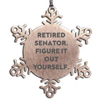 Retired Senator Snowflake Ornament - Figure It Out Yorself