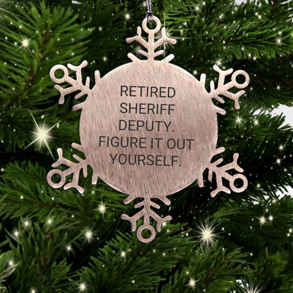 Sheriff Deputy Ornament, Retired Sheriff Deputy - Figure It Out Yourself