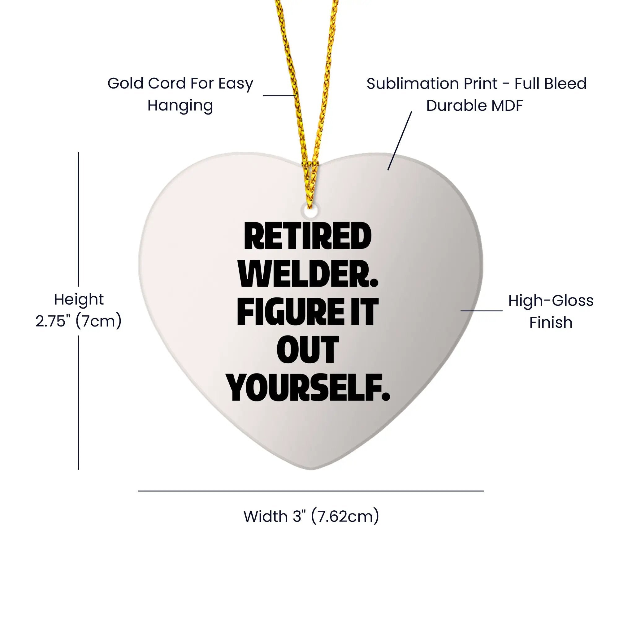Welder Heart Ornament Retired Welder Figure It Out Yourself Retirement Gift - Mallard Moon