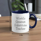 Inspiring Two Tone Coffee Mug With Greatest Substitute Quotes Perfect Gift