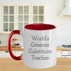 Inspiring Two Tone Coffee Mug With Greatest Substitute Quotes Perfect Gift