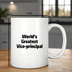 Hilarious Vice Principal Mug With Worlds Greatest Quote Brings Smiles