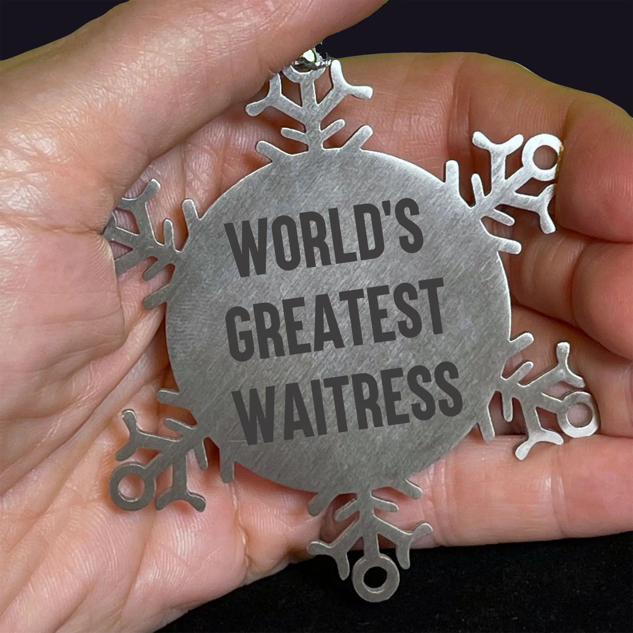Waitress World's Greatest Snowflake Ornament Stainless Steel Gift