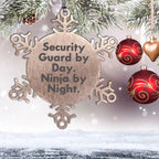Security Guard Gifts by Day, Ninja Gifts by Night - Christmas Snowflake Ornament for Men or Women from Friends, Family, or Coworkers