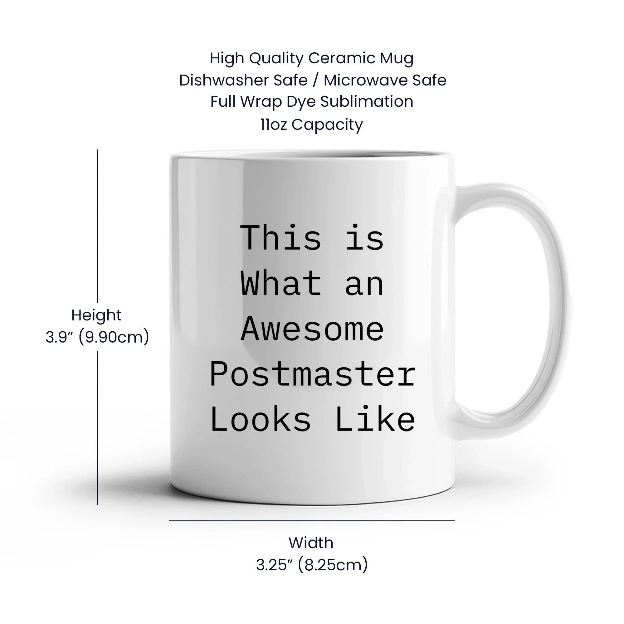 Funny Gifts for Postmaster - 'This Is What An Awesome Postmaster Looks Like' White Coffee Mug for Graduation, Made from Ceramic, Microwave and Dishwasher Safe, Gifts from Friends to Family