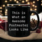 Funny Postmaster Gifts from Friends, Gifts for Postmaster, This Is What An Awesome Postmaster Looks Like Black Coffee Mug, Graduation Unique Gifts