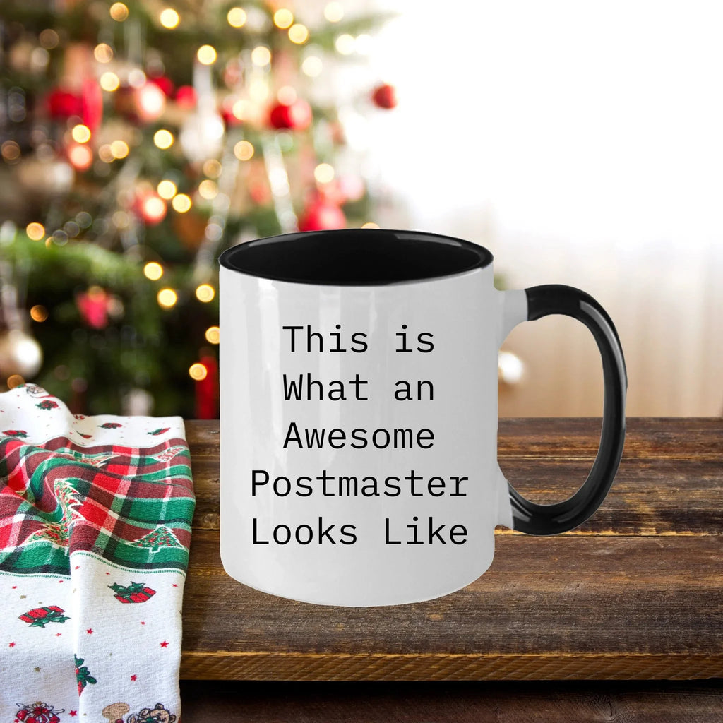 Funny Postmaster Gifts from Friends for Postmaster - Two Tone Coffee Mug with Inspirational Quote