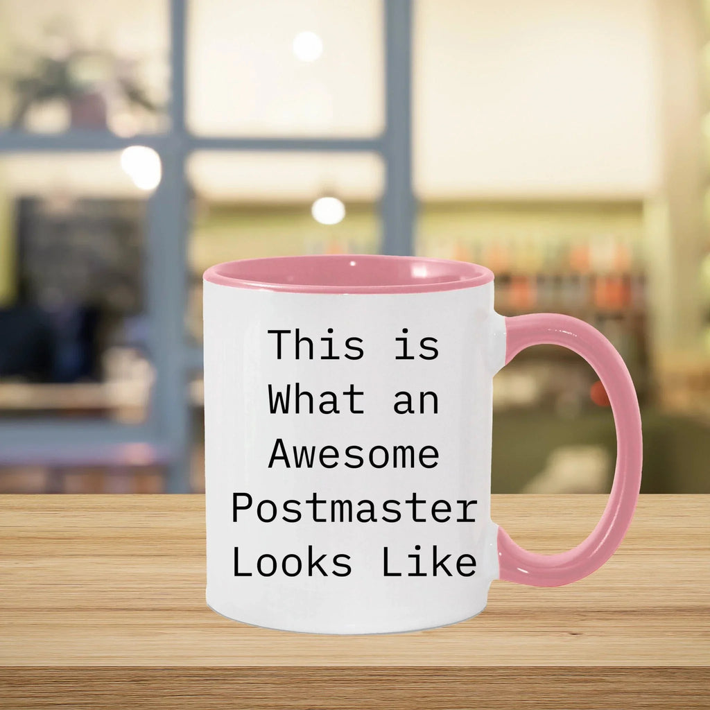Funny Postmaster Gifts from Friends for Postmaster - Two Tone Coffee Mug with Inspirational Quote
